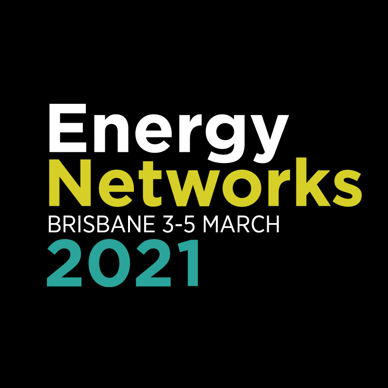 Energy Networks 2021 Conference + Exhibition Energy Networks 2021 Conference + Exhibition
